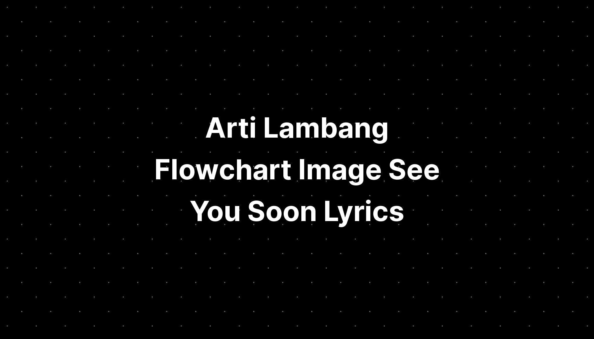 arti-lambang-flowchart-image-see-you-soon-in-spanish-imagesee